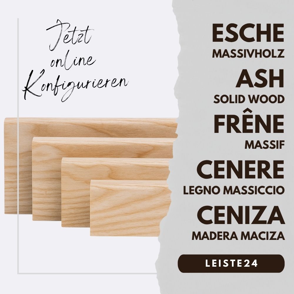 Massivholz Sockelleisten-Konfigurator Esche natur Massivholz Sockelleisten-Konfigurator Esche natur